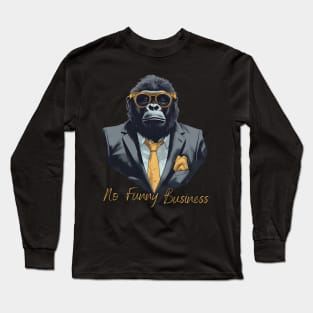 No Funny Business Long Sleeve T-Shirt